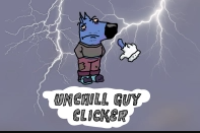 Unchill Guy Clicker